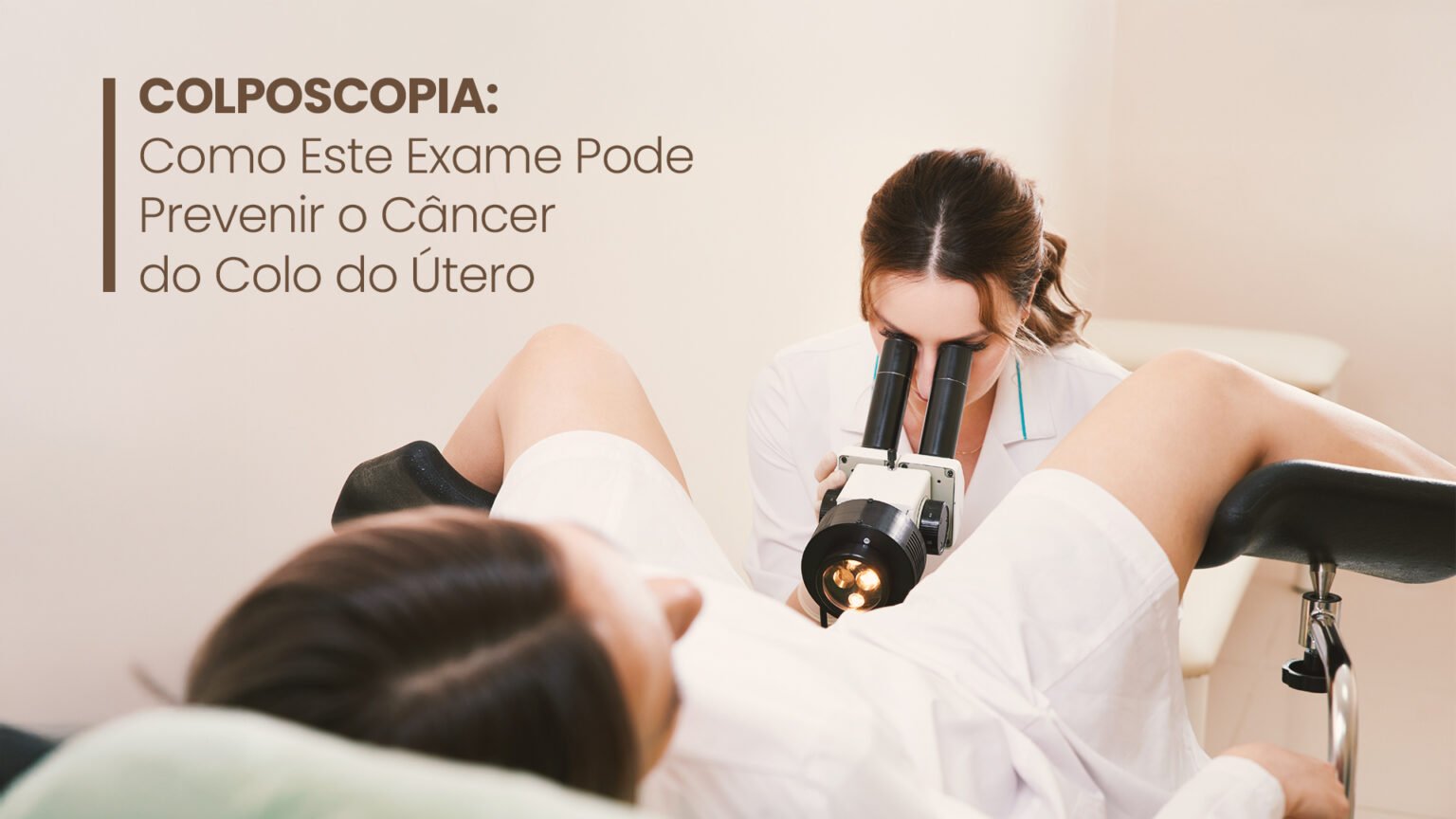Colpocitologia e Colposcopia: Compreendendo as diferenças entre dois ...
